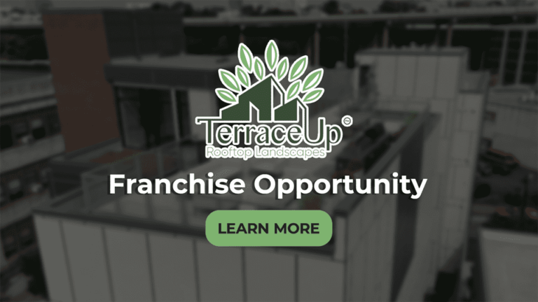Terrace Up Rooftop Landscapes logo with text 'Franchise Opportunity' and 'Learn More', over a blurred background of rooftops.