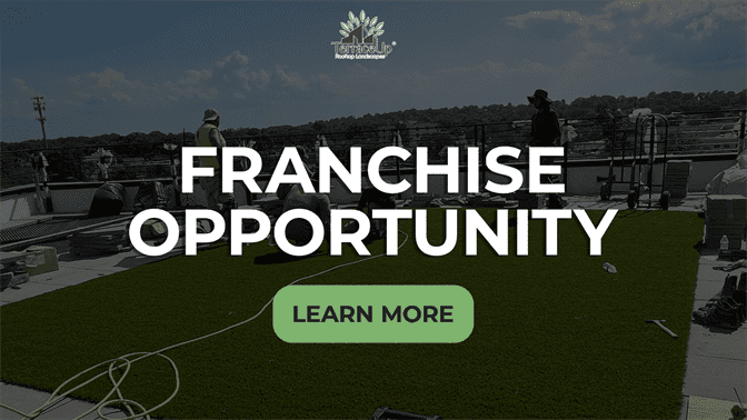 Rooftop installation of artificial turf with text reading 'Franchise Opportunity' and 'Learn More', under the Terrace Up logo.